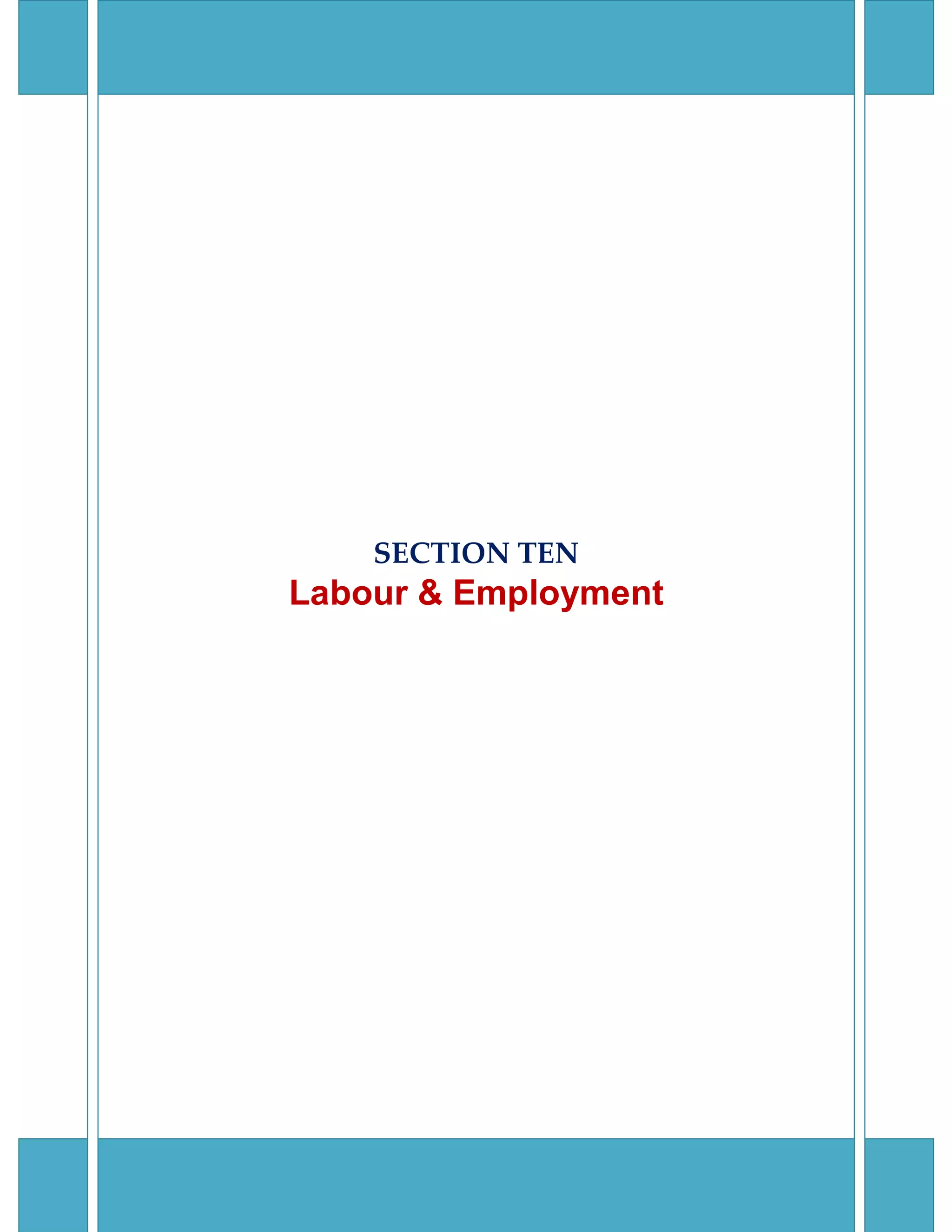 SECTION TEN
Labour & Employment




                      70
 