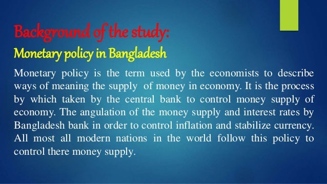 MONETARY POLICY OF BANGLADESH