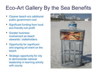 Eco Art Gallery By The Sea Presentation