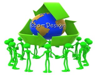 Eco-Design 