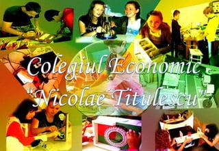 Colegiul Economic“Nicolae Titulescu"