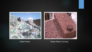 Waste Plastic Waste Plastic Concrete
 