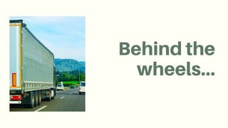 Behind the wheels…
 