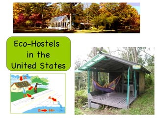 Eco-Hostels  in the  United States 
