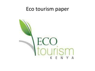 Eco tourism paper

 