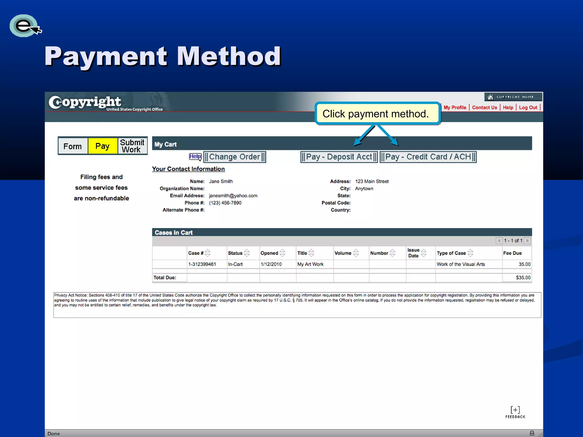 Payment Method

                 Click payment method.
 