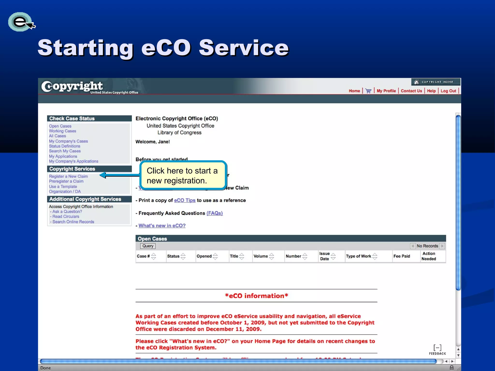 Starting eCO Service




        Click here to start a
        new registration.
 