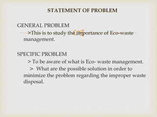 Environmental Problem Statements Eco Waste Management | PPTX