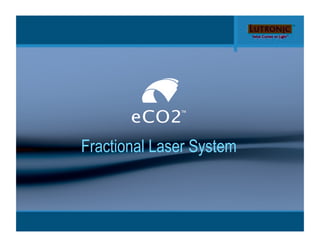 Fractional Laser System
 