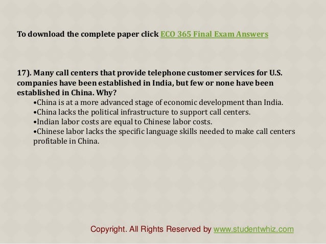 eco 365 final exam with answers essay Eco 365 final exam 2017 during the winter break, sam decides to go for a skiing vacation in aspen instead of taking piano lessons the opportunity cost of the skiing. eco 365 final exam with answers essay Eco 365 final exam 2017 during the winter break, sam decides to go for a skiing vacation in aspen instead of taking piano lessons the opportunity cost of the skiing.