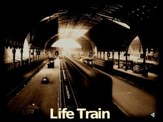 Life Train 