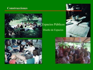 Construcciones Diseño de Espacios Espacios Públicos 