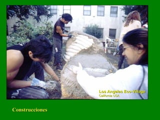Los Angeles Eco-Village   California USA Construcciones 