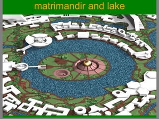 matrimandir and lake 