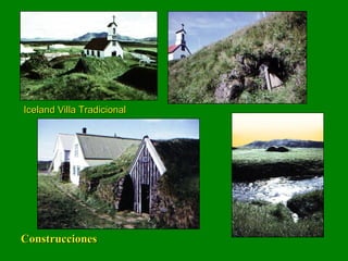 Construcciones Iceland Villa Tradicional 