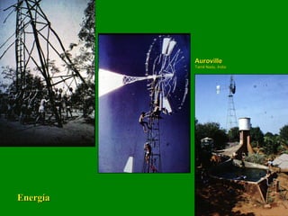 Energía Auroville Tamil Nadu, India 