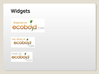 Widgets