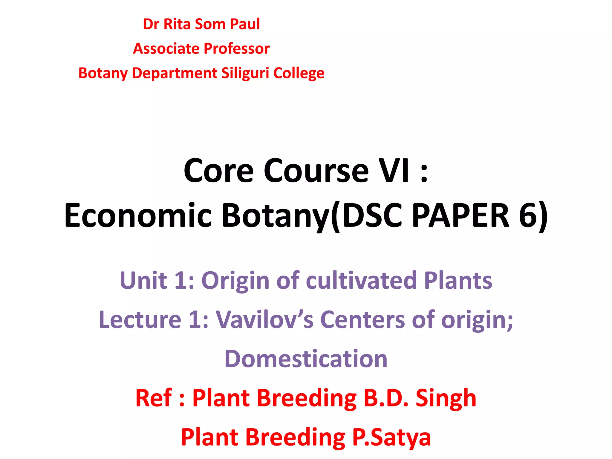 Economic Botany:Centers of Origin | PPTX
