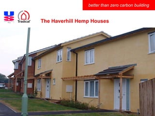 The Haverhill Hemp Houses 