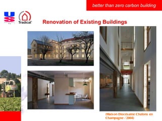 Renovation of Existing Buildings (Maison Diocésaine Chalons en Champagne / 2004) 