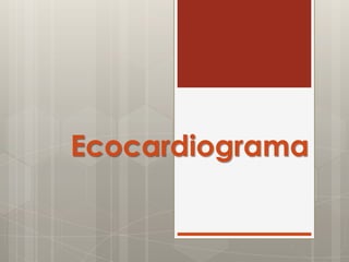 Ecocardiograma 