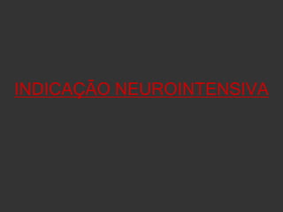 Lesão cerebral traumática___Medida indireta da PIC  e PPCMétodo não invasivo x invasivoDiminuição da VD e aumento do IP