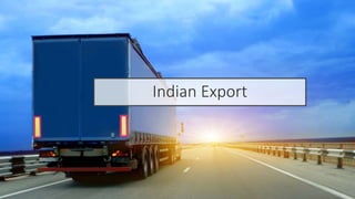 Indian Export
 