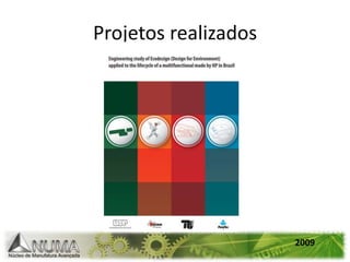 Projetos realizados2009