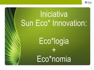 Eco-Eficiência no DataCenter