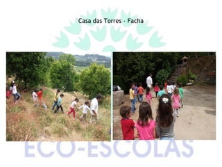 Casa das Torres - Facha
 