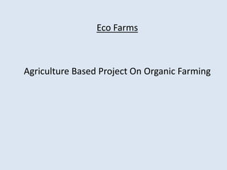 Eco farms | PPT