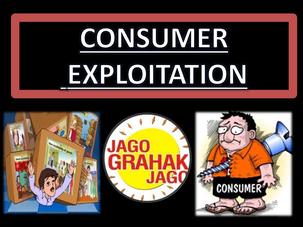 consumer exploitation
