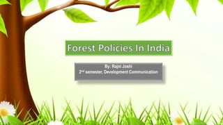 By: Rajni Joshi
2nd semester, Development Communication
 