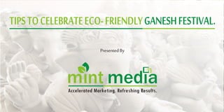 Eco friendly ganesh_mint media