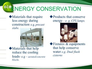 ENERGY CONSERVATION
 
