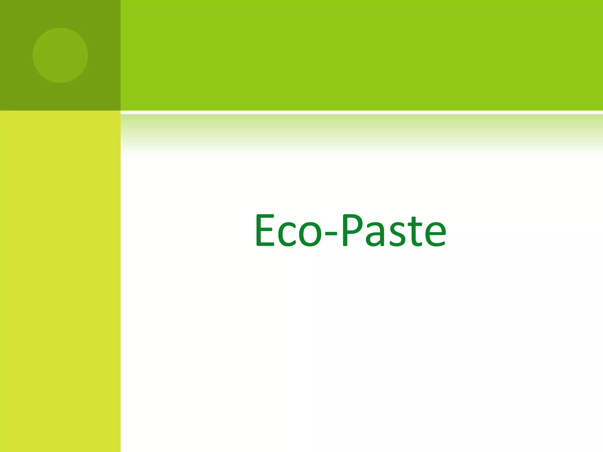 Eco-Paste