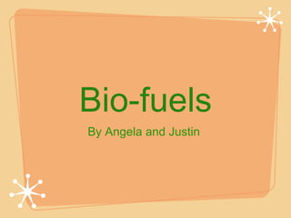 Bio-fuels ,[object Object]