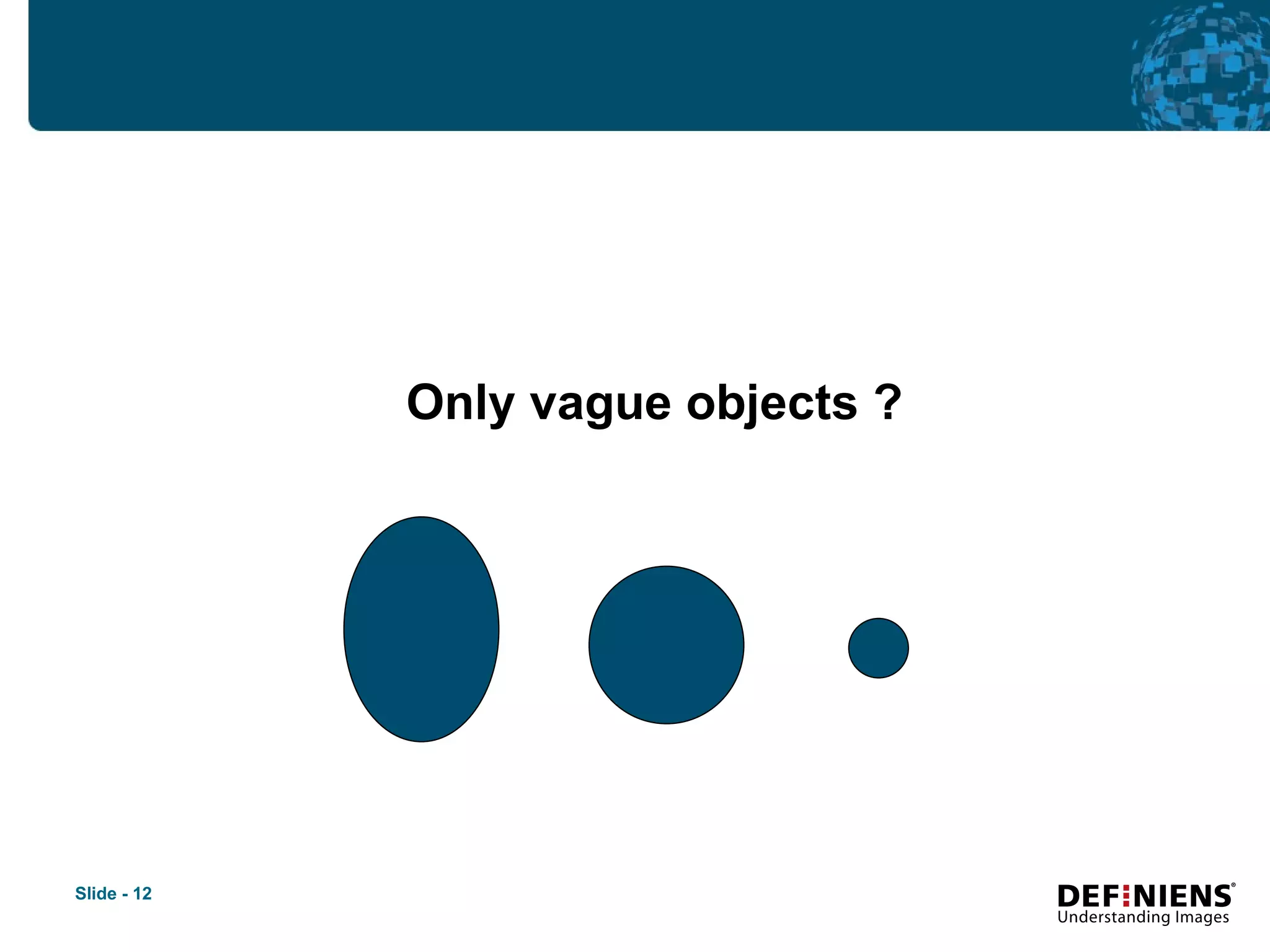 Only vague objects ?  