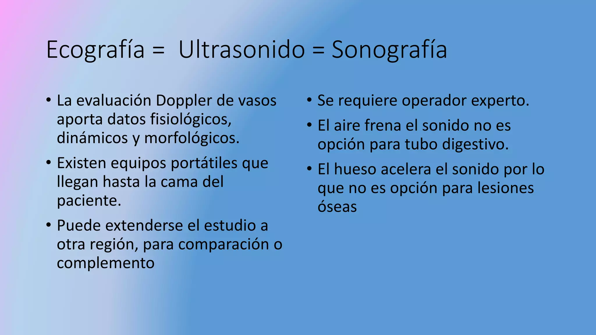 Ecografía = ultrasonido = sonografía | PPTX