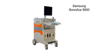 Samsung
SonoAce 9900
 