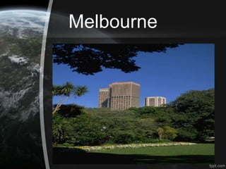 Melbourne
 