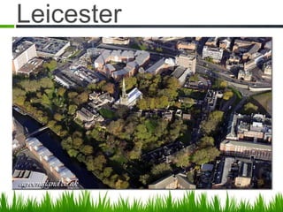 Leicester
 