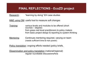 EcoZD and other EcoHealth/One Health initiatives in Southeast Asia: Lessons and perspectives