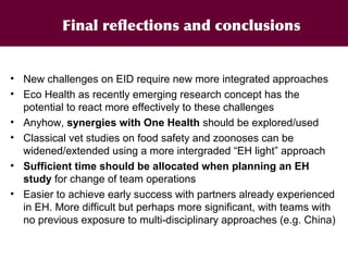 Ecohealth perspectives: From Ecohealth theory to practice (case studies)