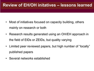 Ecohealth and One Health research in Southeast Asia: Examples, challenges, successes and outlook