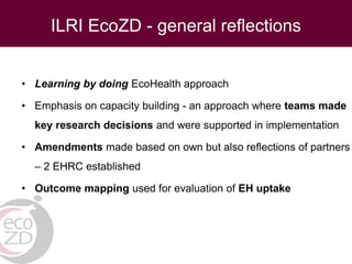 Ecohealth and One Health research in Southeast Asia: Examples, challenges, successes and outlook
