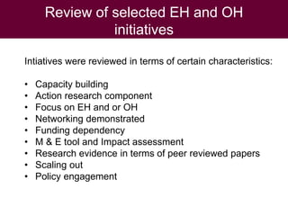 Ecohealth and One Health research in Southeast Asia: Examples, challenges, successes and outlook