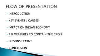 GLOBAL FINANCIAL CRISIS & IMPACT ON INDIAN ECONOMY | PPTX