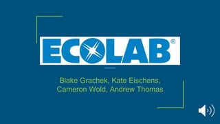 Blake Grachek, Kate Eischens,
Cameron Wold, Andrew Thomas
 