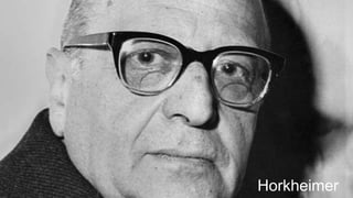 Horkheimer
 